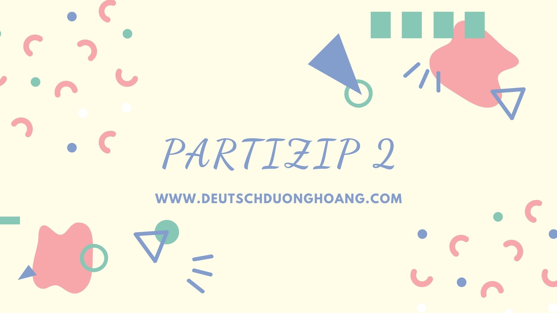 t-nh-t-b-i-20-partizip-2-deutsch-duong-hoang