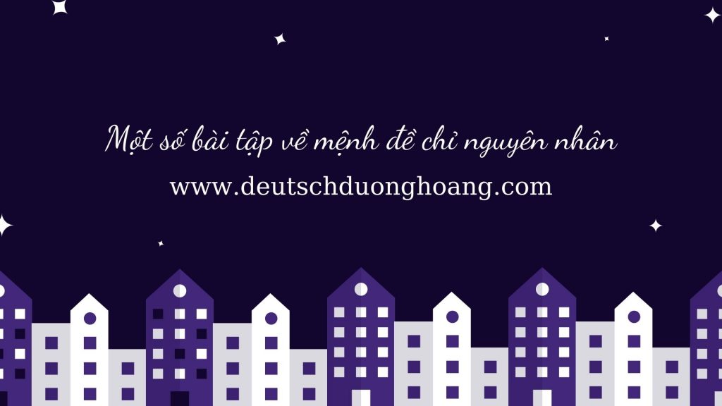 7 Cấu trúc câuBài 18 Mệnh đề chỉ sự nhượng bộ Konzessivsätze mới